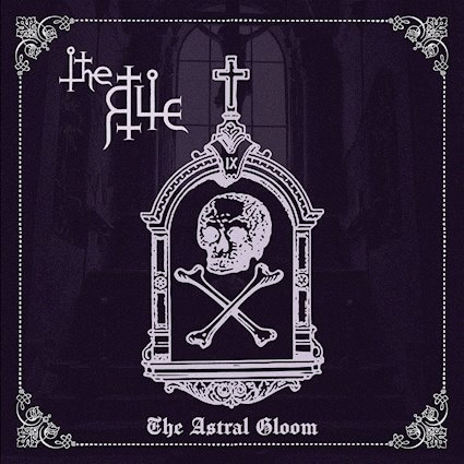 The Rite : The Astral Gloom